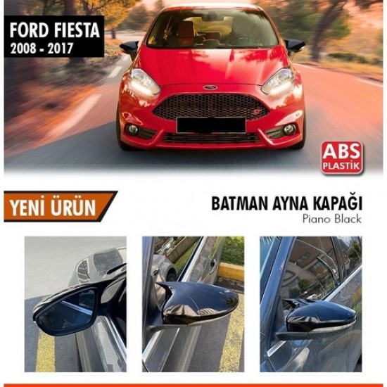 Ford Fiesta 2008-2017 Ayna Kapağı Batman Piano Black